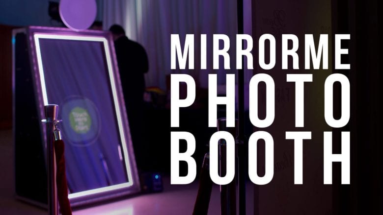 Mirror Me Photo Booth Mirror Me Photo Booth